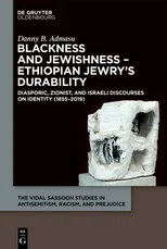 Blackness in Israel – the Case Study of Ethiopian Jews