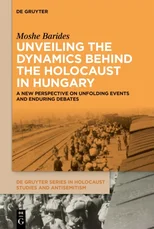 Unveiling the Dynamics Behind the Holocaust in Hungary