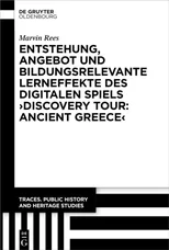 Entstehung, Angebot und bildungsrelevante Lerneffekte des Digitalen Spiels ›Discovery Tour