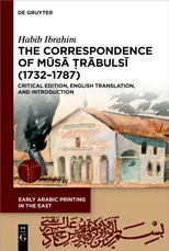 The Correspondence of Musa Trabulsi (1732-1787)