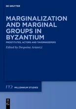 Marginalization and Marginal Groups in Byzantium