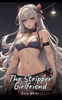 The Stripper Girlfriend