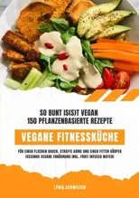 Vegane Fitnesskuche