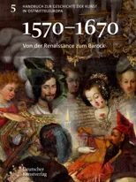 Von Der Renaissance Zum Barock (1570-1670) (1., Aufl.)