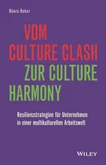 Vom Culture Clash zur Culture Harmony