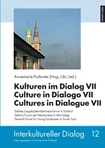 Kulturen im Dialog VII – Culture in Dialogo VII – Cultures in Dialogue VII