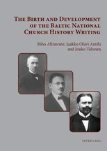 The Birth and Development of the Baltic National Church History Writing