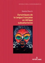 Dynamiques de la langue francaise en Afrique subsaharienne