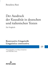 Der Ausdruck der Kausalitaet in deutschen und italienischen Texten