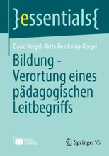 Bildung - Verortung eines padagogischen Leitbegriffs