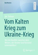 Vom Kalten Krieg zum Ukraine-Krieg