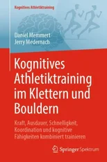 Kognitives Athletiktraining im Klettern und Bouldern