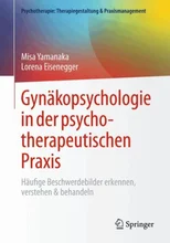 Gynakopsychologie in der psychotherapeutischen Praxis