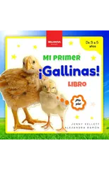¡Gallinas! Mi Primer Libro