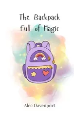 The Backpack Full of Magic