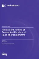 Antioxidant Activity of Fermented Foods and Food Microorganisms
