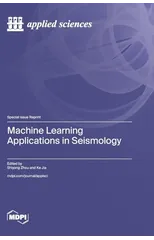 Machine Learning Applications in Seismology