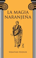 La magia naranjena