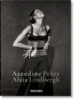 Peter Lindbergh. Azzedine Alaia