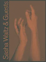 Sasha Waltz & Guests (Bilingual edition)