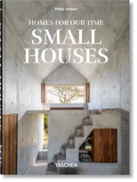 Homes For Our Time. Small Houses. 45th Ed.