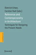 Reference and Contemporaneity in Architecture