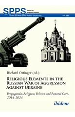Religious Elements in the Russian War of Aggression Against Ukraine