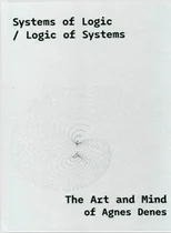 Systems of Logic / Logic of Systems