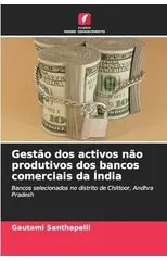 Gestao dos activos nao produtivos dos bancos comerciais da India