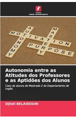 Autonomia entre as Atitudes dos Professores e as Aptidoes dos Alunos