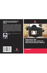 Seguranca dos elementos das redes de telecomunicacoes opticas