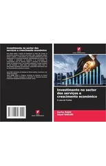 Investimento no sector dos servicos e crescimento economico