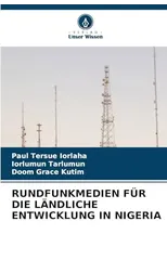 Rundfunkmedien Fur Die Landliche Entwicklung in Nigeria