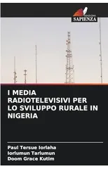 I Media Radiotelevisivi Per Lo Sviluppo Rurale in Nigeria