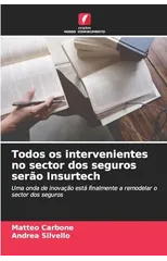 Todos os intervenientes no sector dos seguros serao Insurtech