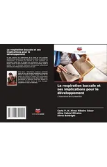 La respiration buccale et ses implications pour le developpement