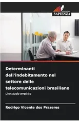 Determinanti dell'indebitamento nel settore delle telecomunicazioni brasiliano