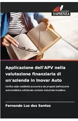Applicazione dell'APV nella valutazione finanziaria di un'azienda in Inovar Auto