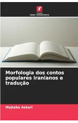 Morfologia dos contos populares iranianos e traducao