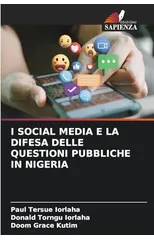 I Social Media E La Difesa Delle Questioni Pubbliche in Nigeria