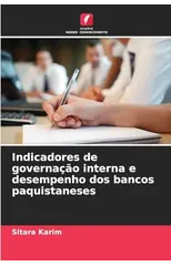 Indicadores de governacao interna e desempenho dos bancos paquistaneses