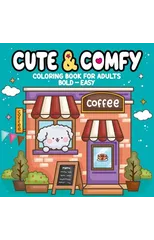 Cute & Comfy - Coloring Book for Adults