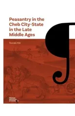 Peasantry in the Cheb City-State in the Late Middle Ages