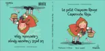 Le Petit Chaperon Rouge / Caperucita Roja