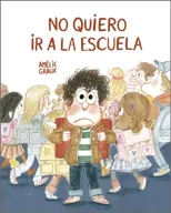 No quiero ir a la escuela