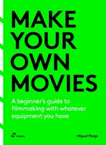 Make Your Own Movies