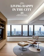 Living Happy In The City