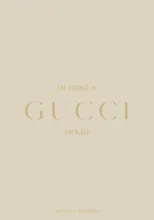 The Essence of Gucci