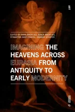 Imagining the Heavens across Eurasia