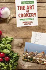 Florence The Art of Cookery